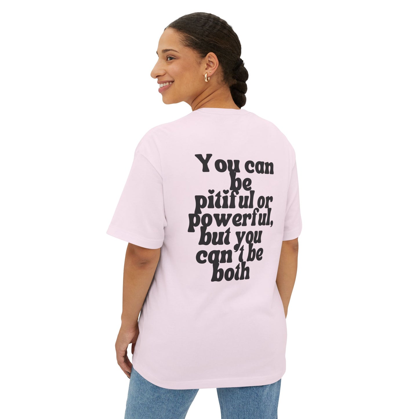 You can't be both T-shirt