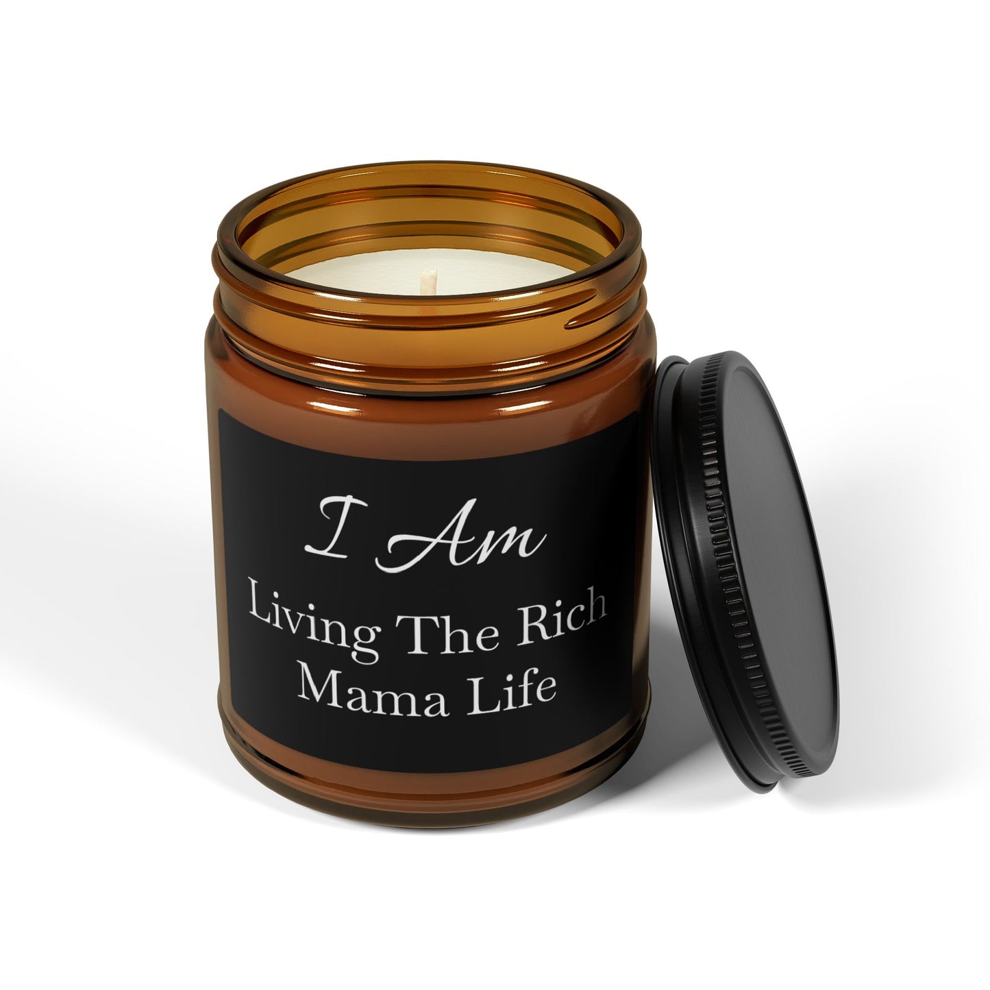 I AM Living The Rich Mama Life Candle